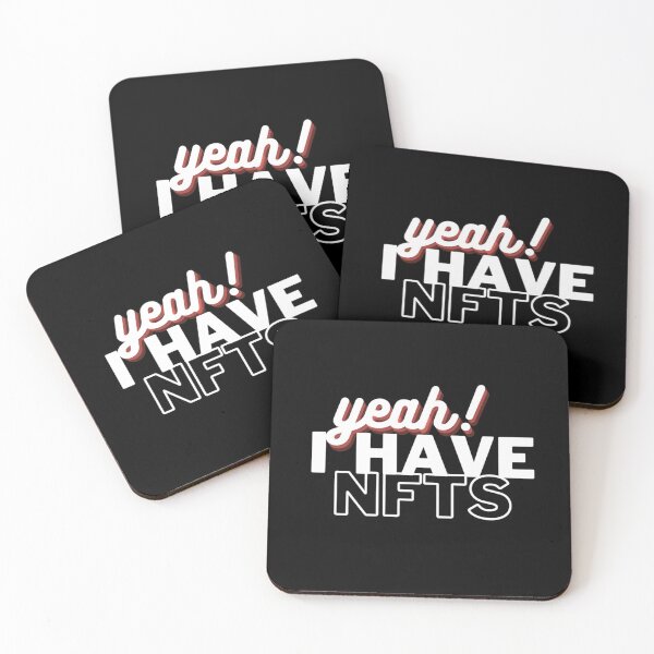 Item preview, Yeah I have NFTS Design     designed and sold by JustDegens.