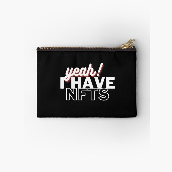 Item preview, Yeah I have NFTS Design     designed and sold by JustDegens.