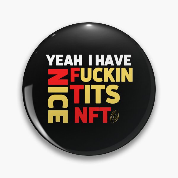 Item preview, Yeah I Have Nfts designed and sold by JustDegens.