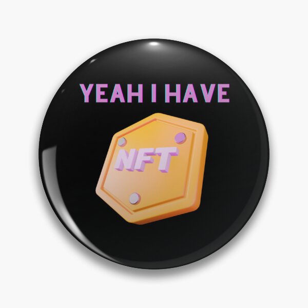 Item preview, yeh i have NFT        designed and sold by JustDegens.
