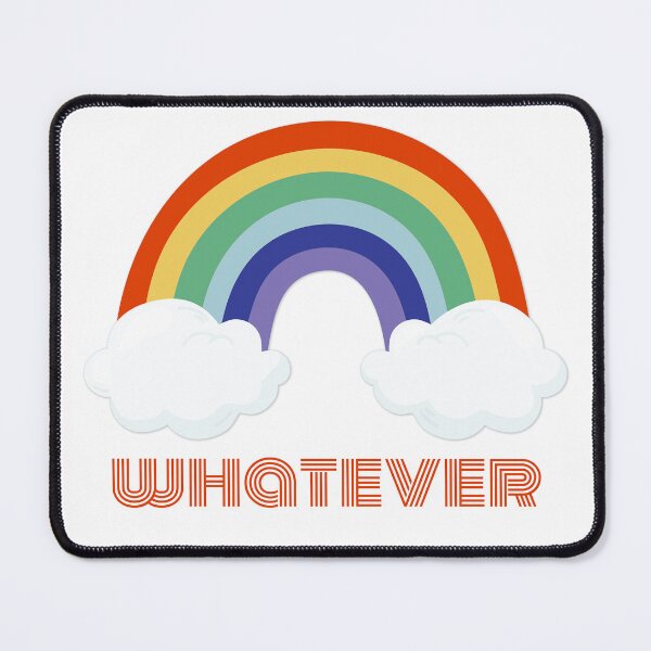 Item preview, Whatever you rainbow designed and sold by Kingrocker.