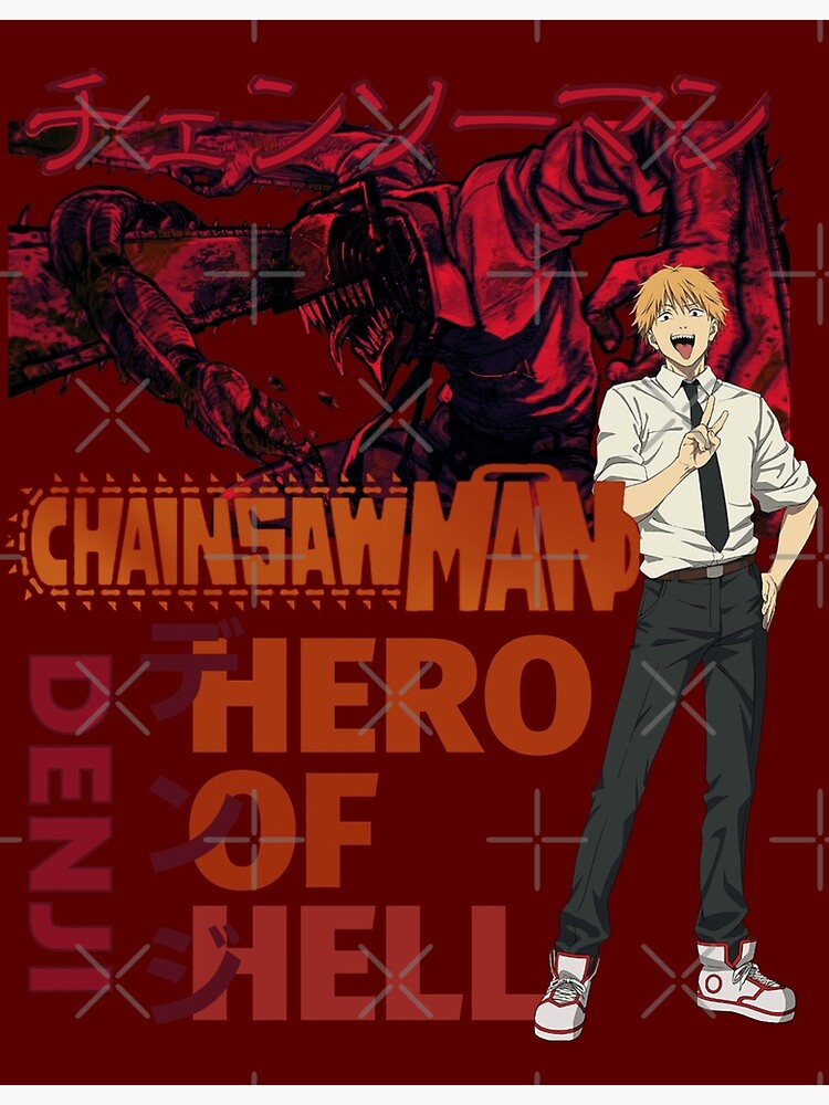 Chainsaw Man Hero Of Hell "DENJI HERO OF HELL - CHAINSAW MAN " Metal Print for Sale by CrysthTube