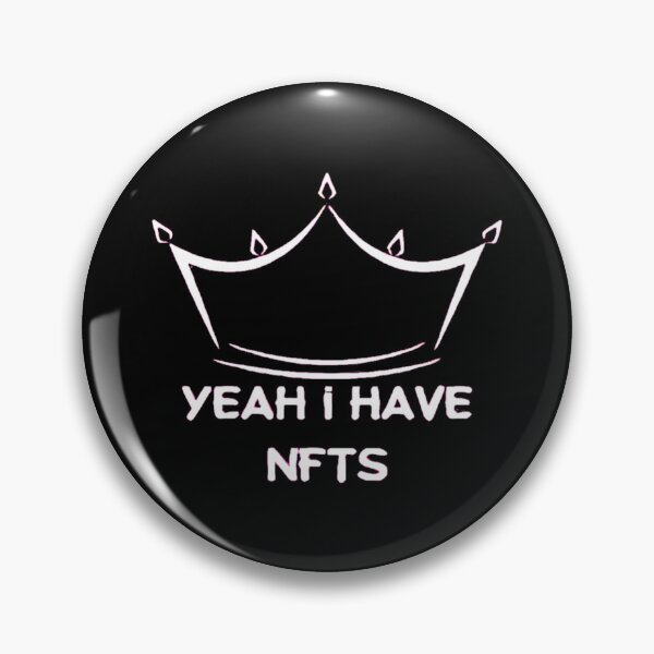 Item preview, Yeah i have NFTS                            designed and sold by HaiPandaa.
