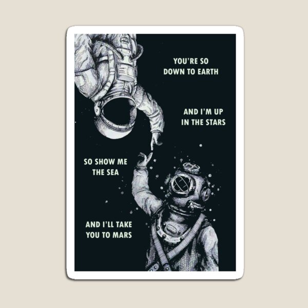 Astronaut and Diver - I'm Up in The Stars Magnet