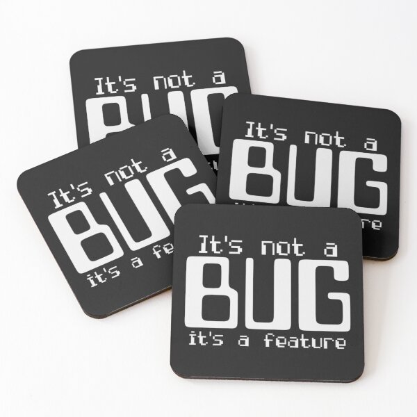 Item preview, It's not a Bug it's a feature designed and sold by peterArt22.