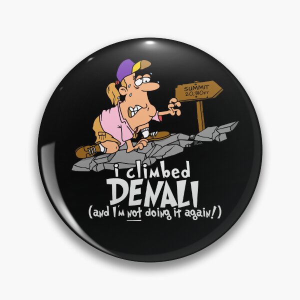 Item preview, I Climbed Denali (Mount McKinley) And I'm Not Doing It Again designed and sold by LegsMiserable.