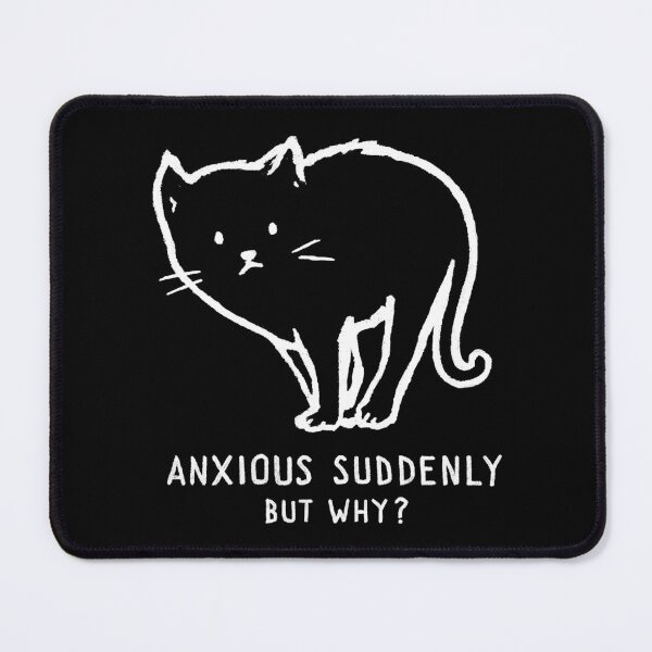 Item preview, Anxious suddenly, but why? designed and sold by Fox Shiver.
