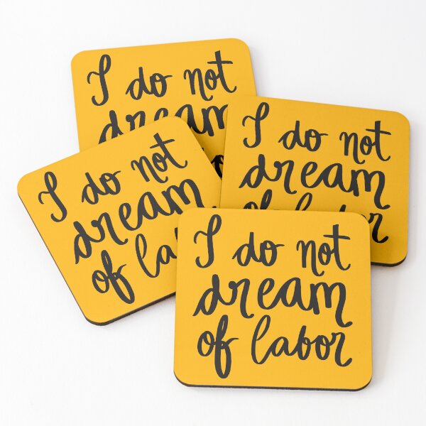 Item preview, I (still) do not dream of labor designed and sold by PlagueyCat.