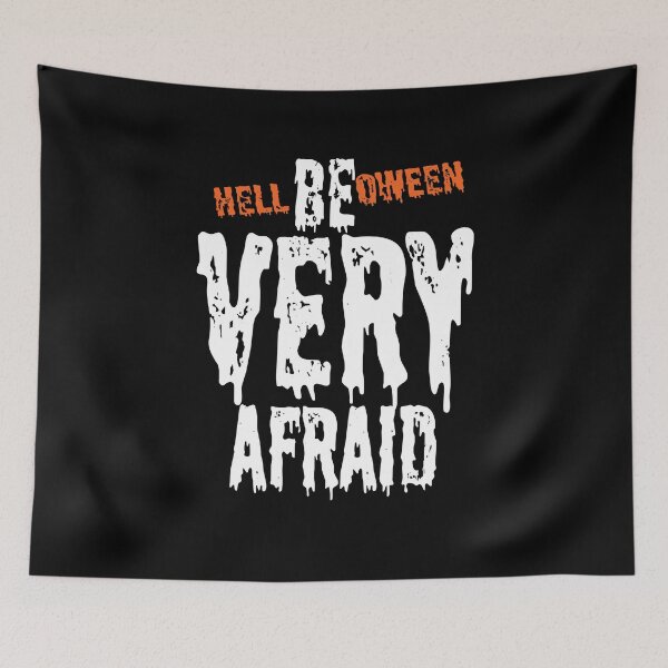 Item preview, Be afriad. Very afraid. Very very afraid. Hell Oween. designed and sold by studiohfy.