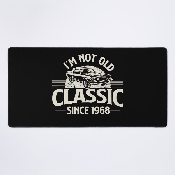 Item preview, I'm Not Old I'm Classic since 1968 designed and sold by retrippy.