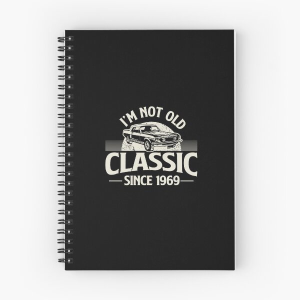 Item preview, I'm Not Old I'm Classic since 1969 designed and sold by retrippy.