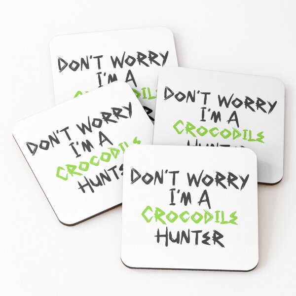 Item preview, Cool Don't Worry I'm a Crocodile Hunter Brush Font Quote Black and Green | Crocodile Hunter Quote designed and sold by RiciPaneto.
