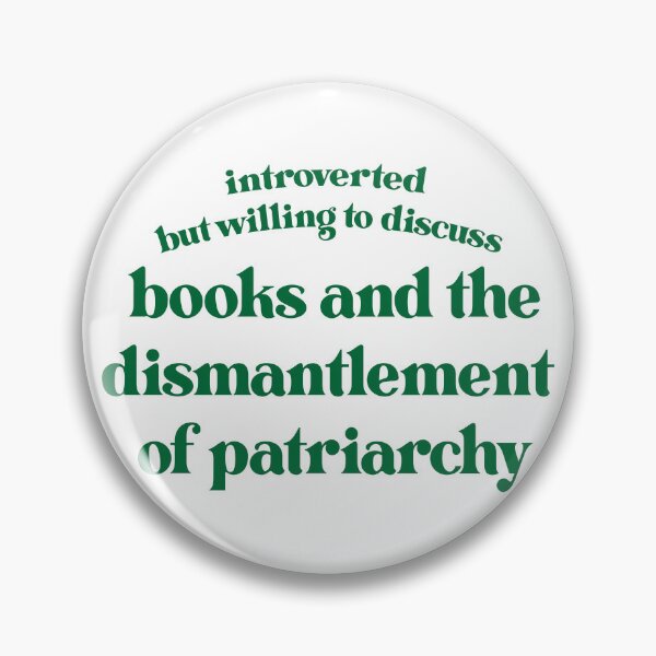 Item preview, Introverted but Likes Books and Patriarchy Dismantlement designed and sold by hollanov98.