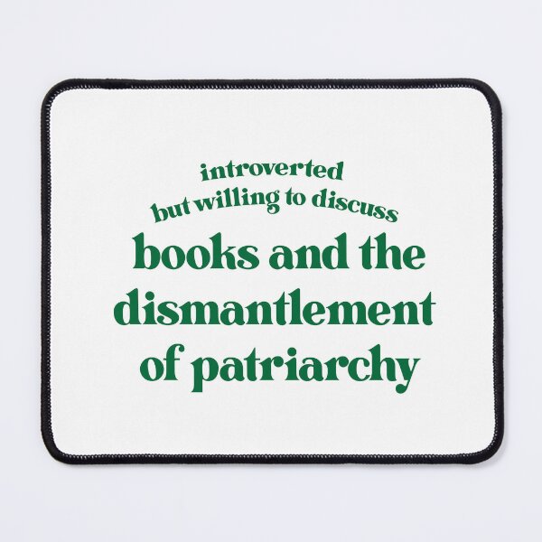 Item preview, Introverted but Likes Books and Patriarchy Dismantlement designed and sold by hollanov98.