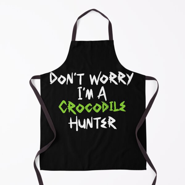 Item preview, Cool Don't Worry I'm a Crocodile Hunter Brush Font Quote White and Green | Crocodile Hunter Quote designed and sold by RiciPaneto.
