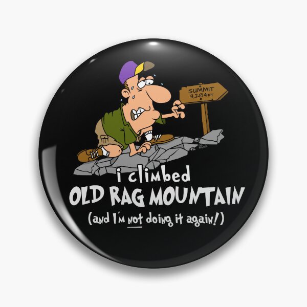 Item preview, I Climbed Old Rag Mountain And I'm Not Doing It Again designed and sold by LegsMiserable.