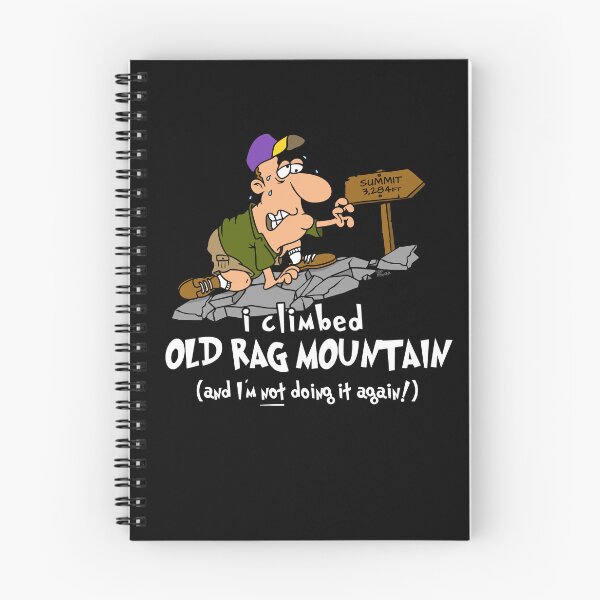 Item preview, I Climbed Old Rag Mountain And I'm Not Doing It Again designed and sold by LegsMiserable.