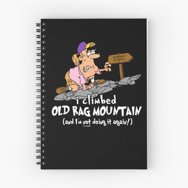 Item preview, I Climbed Old Rag Mountain And I'm Not Doing It Again designed and sold by LegsMiserable.