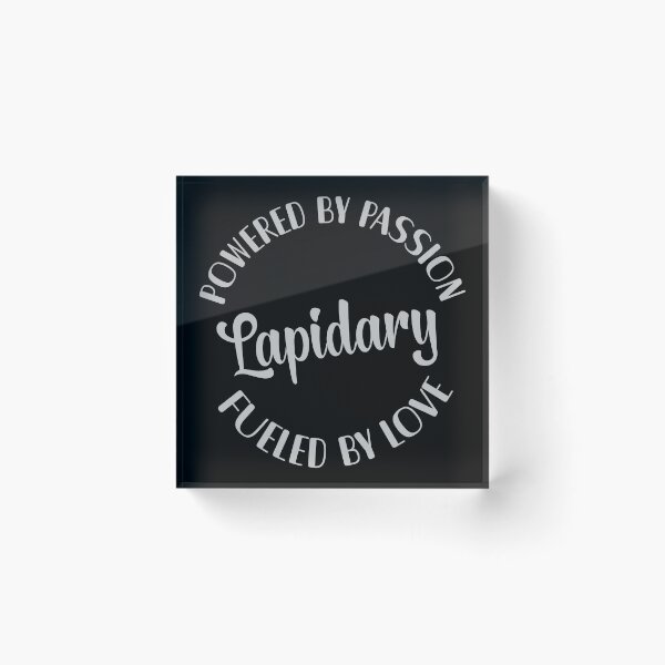 Item preview, Lapidary powered by passion fueled by love gem lover gift designed and sold by MetalicBabe.