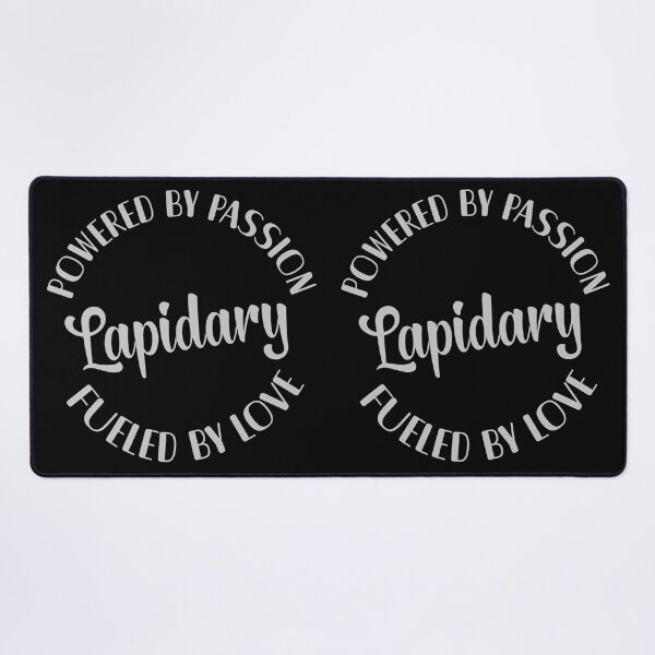 Item preview, Lapidary powered by passion fueled by love gem lover gift designed and sold by MetalicBabe.