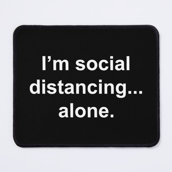 Item preview, I'm social distancing... alone designed and sold by Family-Shop.