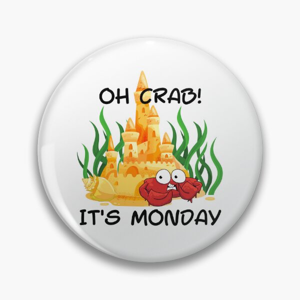 Item preview, Oh Crab! It's monday designed and sold by RockBeeDesigns.