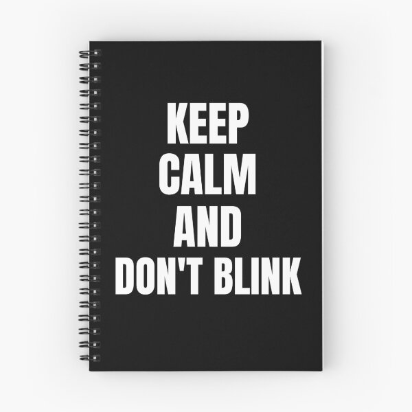 Item preview, Keep calm and don't blink designed and sold by Nepaz-Designs.