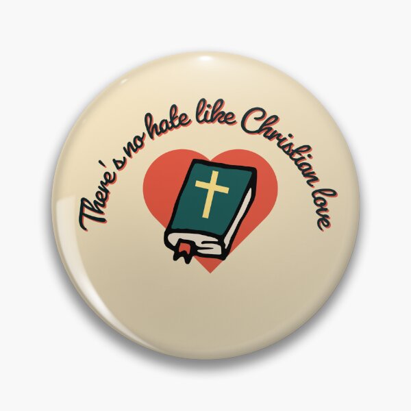 Item preview, There's No Hate Like Christian Love designed and sold by Avicanfly.
