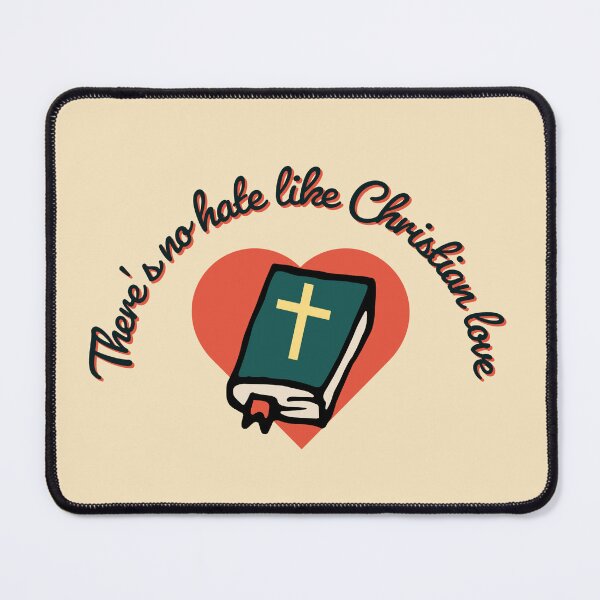 Item preview, There's No Hate Like Christian Love designed and sold by Avicanfly.