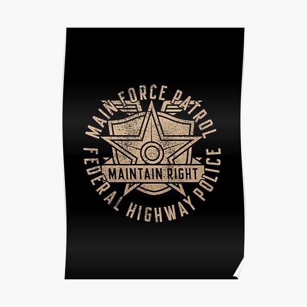 MAIN FORCE PATROL Poster