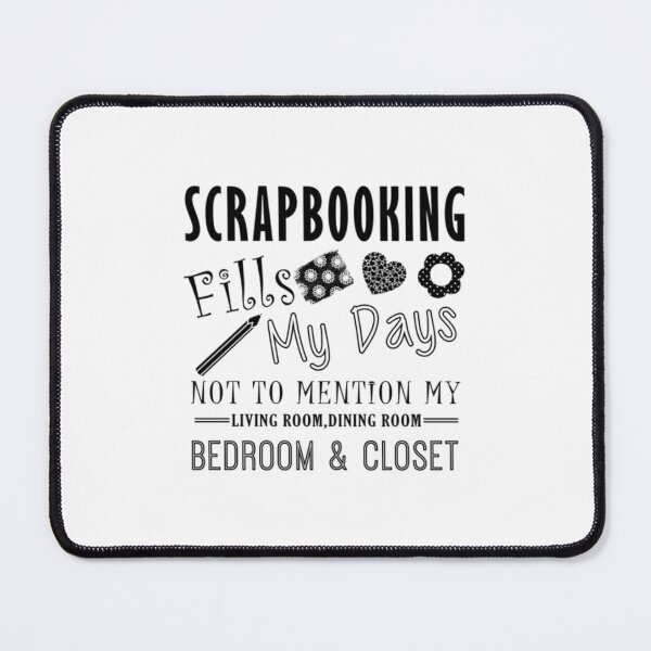 Item preview, Scrapbooking Fills My Days  designed and sold by urmaldinjosy.