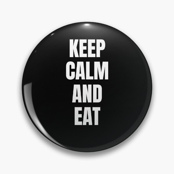Item preview, Keep calm and eat designed and sold by Nepaz-Designs.