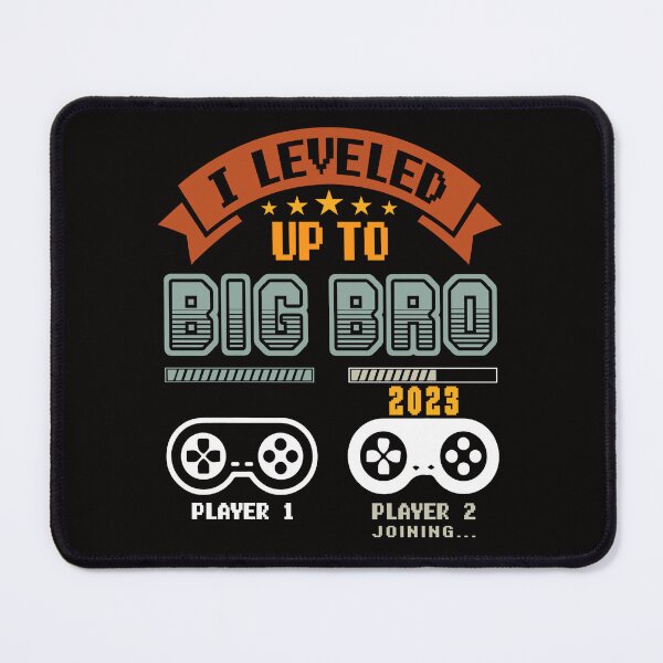 Item preview, Leveled Up To Big Bro 2023 Big Bro To Be Funny Gender Reveal  designed and sold by Julien114.
