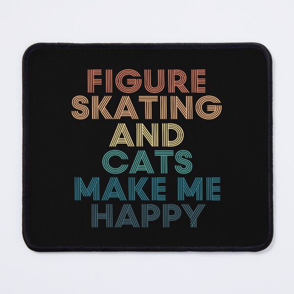 Item preview, Figure skating And Cats Make Me Happy designed and sold by kindxinn.