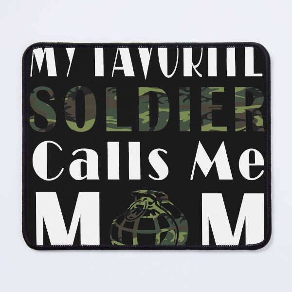 Item preview, My Favorite Soldier Calls Me Mom designed and sold by Soudesign99.