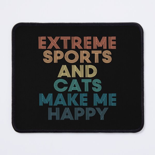 Item preview, Extreme sports And Cats Make Me Happy designed and sold by kindxinn.