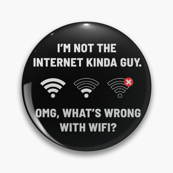 Item preview, I'm Not The Internet Kind Of Guy Funny WiFi Joke designed and sold by Zagach Letters.