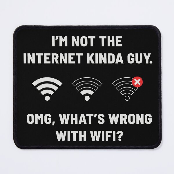 Item preview, I'm Not The Internet Kind Of Guy Funny WiFi Joke designed and sold by Zagach Letters.