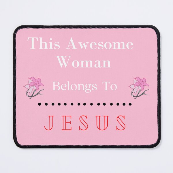 Item preview, Awesome Women Belong To Jesus! designed and sold by DebbieH5.