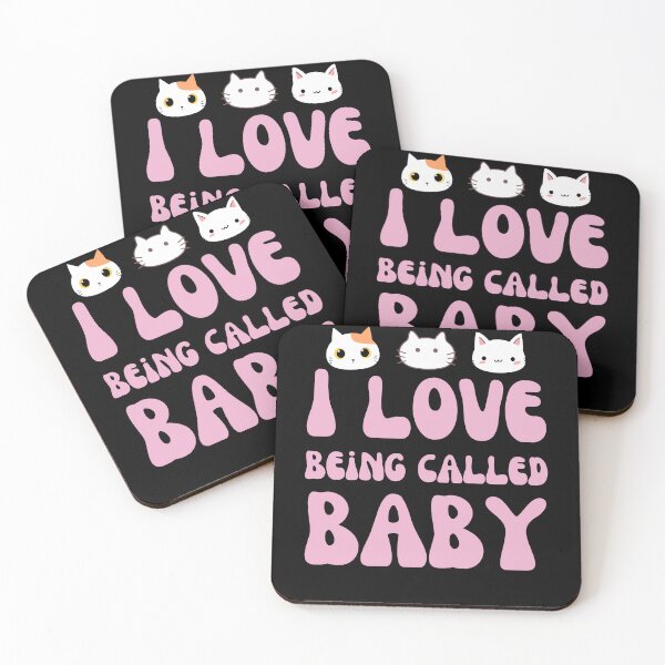 Item preview, I Love Being Called Baby Kitty designed and sold by Wehavefun.