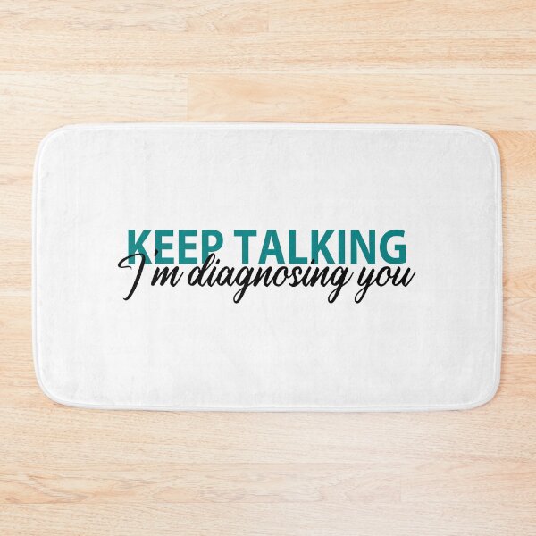 Item preview, Keep Talking I'm Diagnosing you Psychology designed and sold by MOONINSPIRATION.