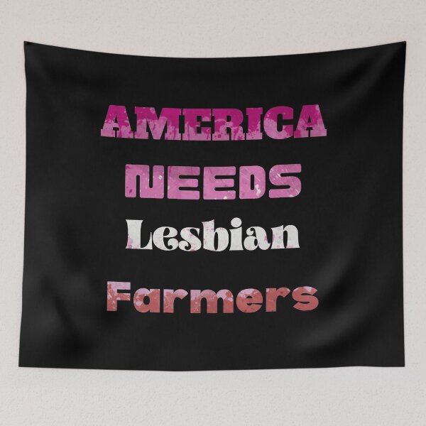 Item preview, America Needs Lesbian Farmers designed and sold by 4you-shop.