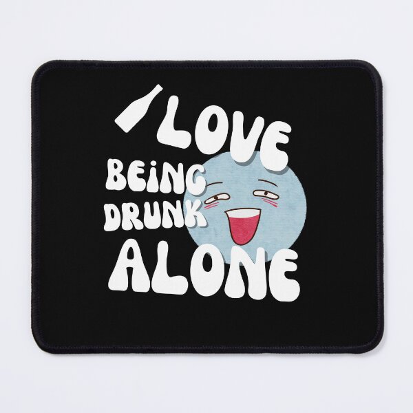 Item preview, I Love Being Drunk Alone designed and sold by Wehavefun.