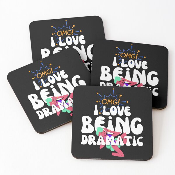 Item preview, OMG! I Love Being Dramatic designed and sold by Wehavefun.