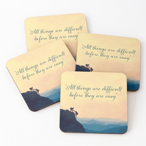 Item preview, All things are difficult before they are easy. designed and sold by Gillian Mazzara.