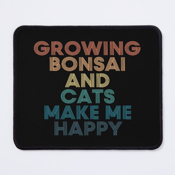 Item preview, Growing Bonsai And Cats Make Me Happy designed and sold by kindxinn.