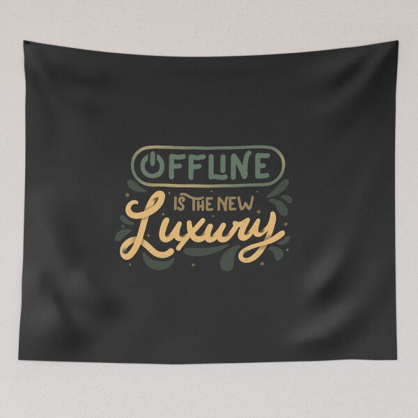Item preview, Offline is The New Luxury by Tobe Fonseca designed and sold by Tobe Fonseca®.