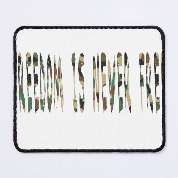 Item preview, Freedom is Never Free designed and sold by Soudesign99.