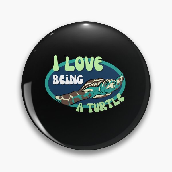 Item preview, I Love Being A Turtle designed and sold by Wehavefun.