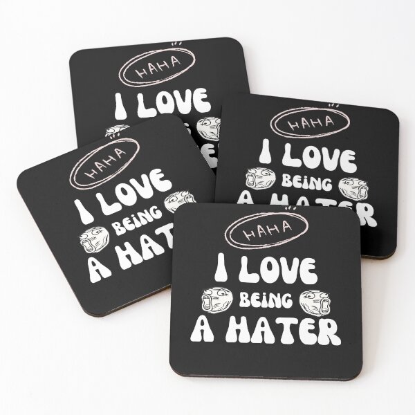 Item preview, I Love Being A Hater designed and sold by Wehavefun.